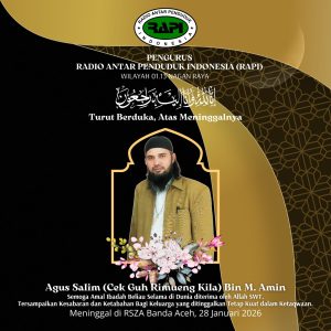 Keluarga Besar Radio Antar Penduduk Indonesia ( RAPI ) Wilayah 01.13 Nagan Raya Turut Berduka Cita Atas Meninggalnya Cek Guh Rimung Kila Pendiri Lembaga RKCA. Semoga Almarhum Mendapatkan Di Syurga Jannatun Nain.