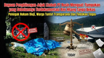 Kasus PT Rosin Memanas, Dugaan Pemindahan Limbah Setelah Sorotan Publik Picu Desakan Penegakan Hukum Lingkungan